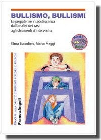 La copertina del libro "Bullismo, bullismi"